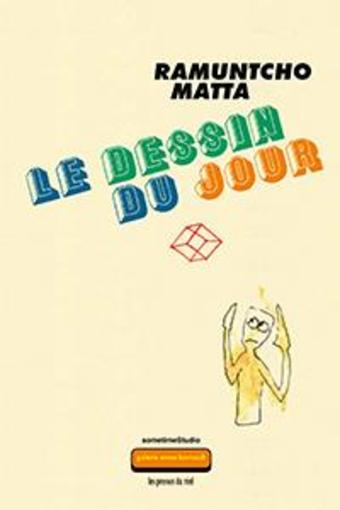 le dessin du jour - Matta, Ramuntcho
