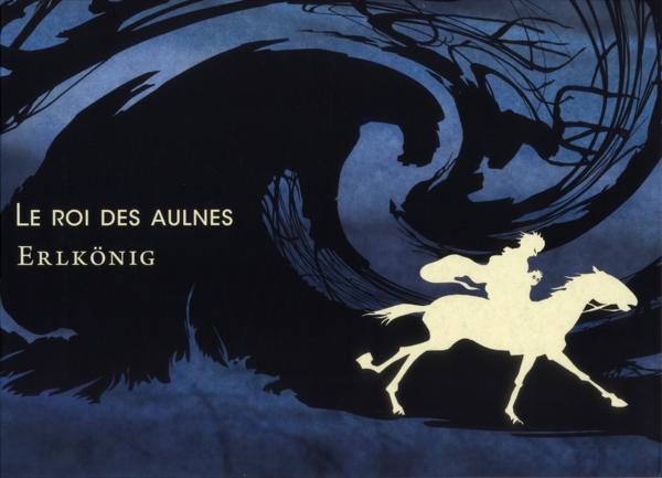 le roi des aulnes - Goethe; Terrisse; Wagner