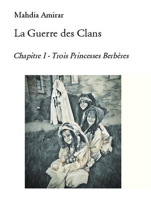 la guerre des clans chapitre 1 ; trois princesses berbères - Amirar, Mahdia