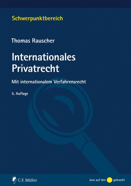 Internationales Privatrecht - Rauscher, Thomas