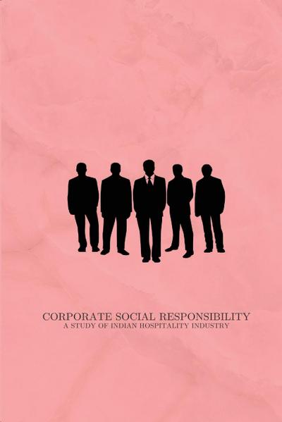 Corporate Social Responsibility A Study of Indian Hospitality Industry - Vivek