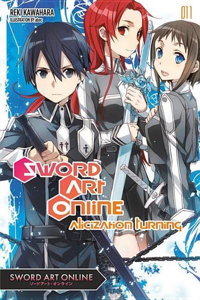 Sword Art Online 11 (light novel) : Alicization Turning - Reki Kawahara