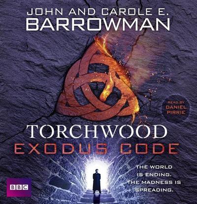 Torchwood: Exodus Code - Carol E. Barrowman