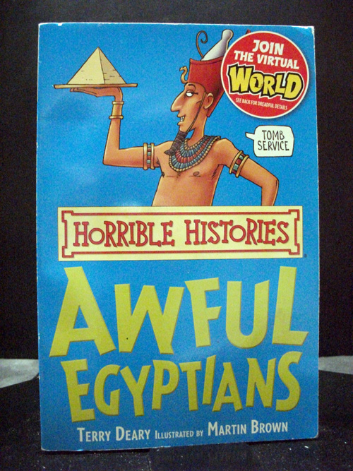 Awful Egyptians - Terry Deary