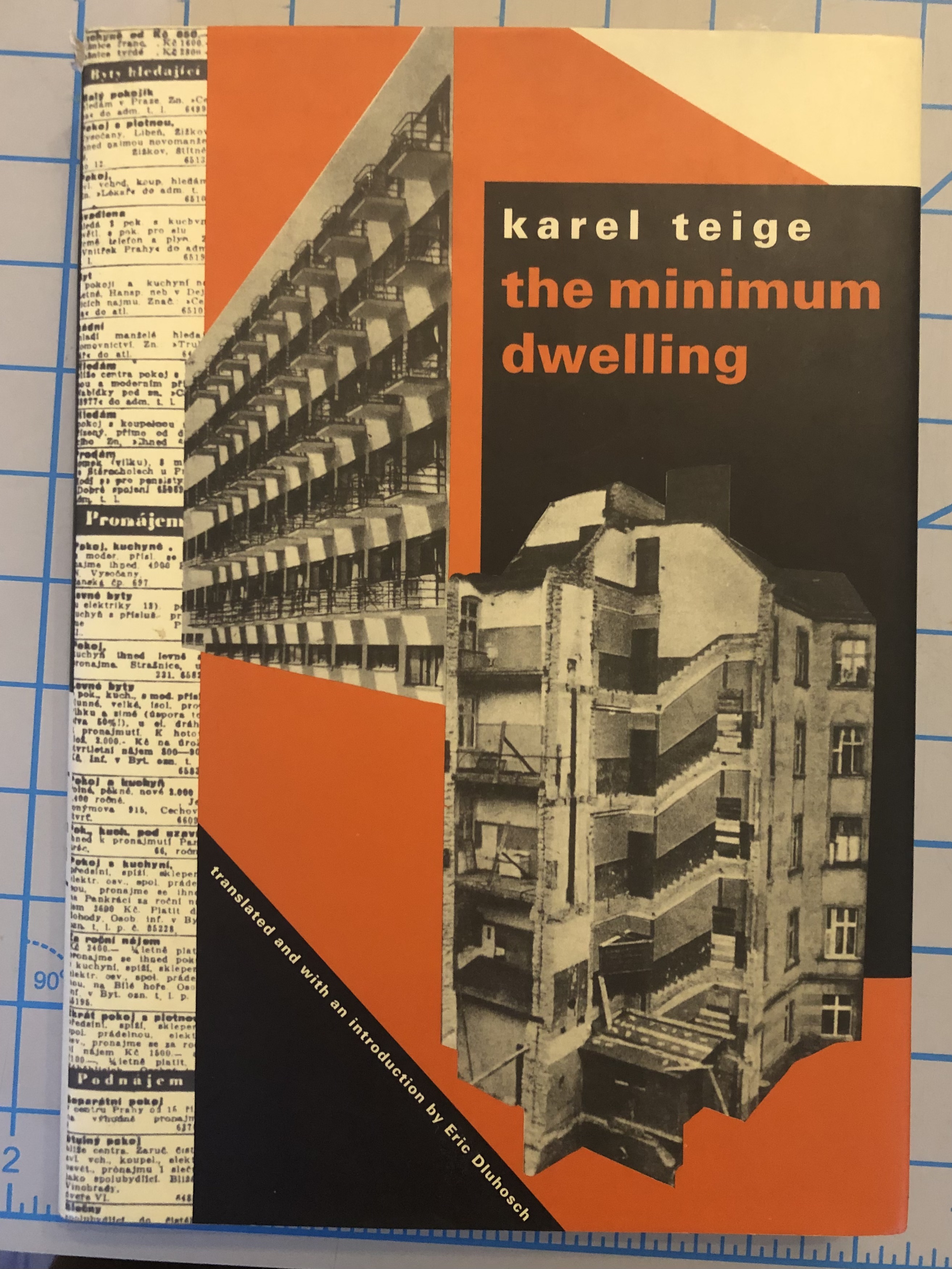 The Minimum Dwelling - Teige, Karel; Dluhosch, Eric, trans.