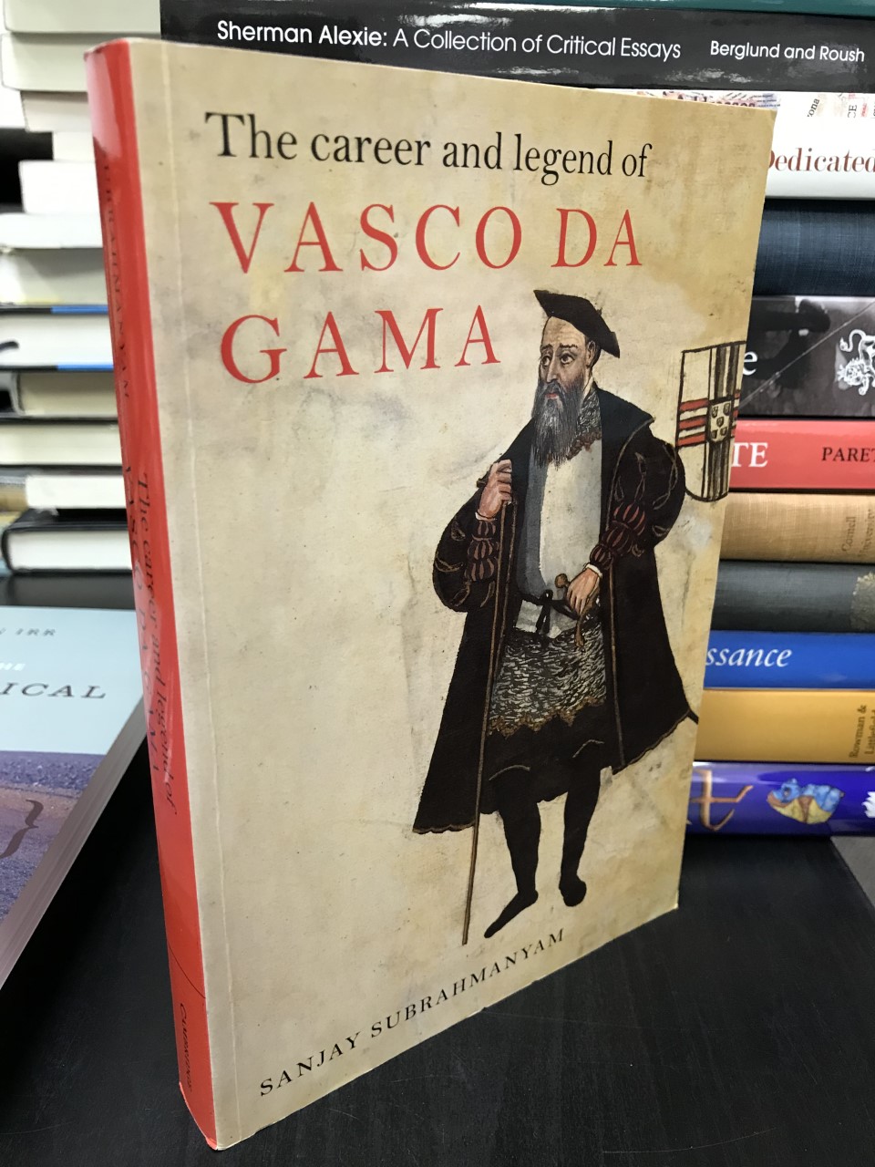 The Career and Legend of Vasco da Gama - Subrahmanyam, Sanjay