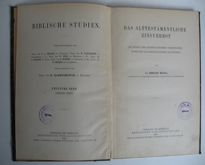 Das alttestamentliche Zinsverbot im Lichte der ethnologischen Jurisprudenz sowie des altorientalischen Zinswesens. - HEJCL (Johann).