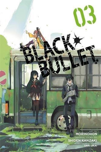 Black Bullet, Vol. 3 (Manga) (Black Bullet (Manga)) - Kanzaki, Shiden