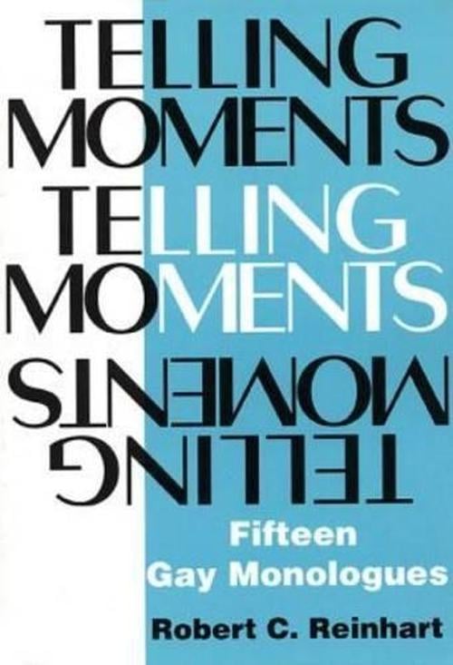 Telling Moments (Paperback) - Robert Reinhardt