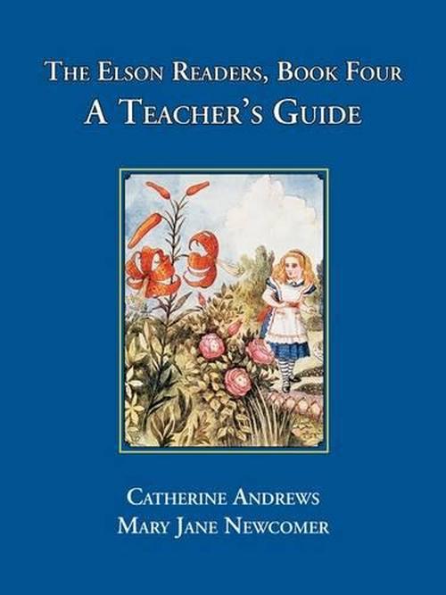 The Elson Readers: Book Four, a Teacher's Guide (Paperback) - Catherine Andrews
