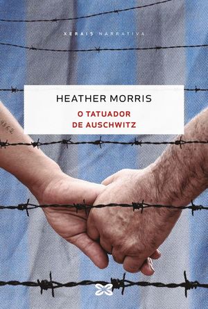 O TATUADOR DE AUSCHWITZ - MORRIS, HEATHER