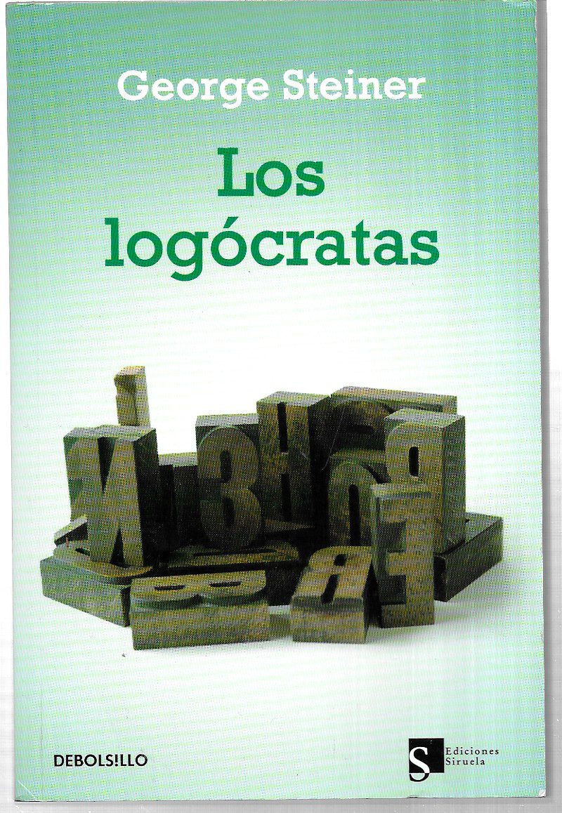 Los logócratas - George Steiner