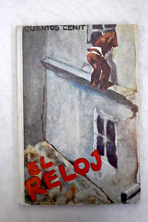 El reloj o Aventuras de Petika Panteleiew, L. [Very Good] [Hardcover]