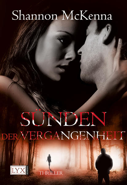 Sünden der Vergangenheit: Thriller (McCloud Brothers, Band 4) - McKenna, Shannon und Patricia Woitynek