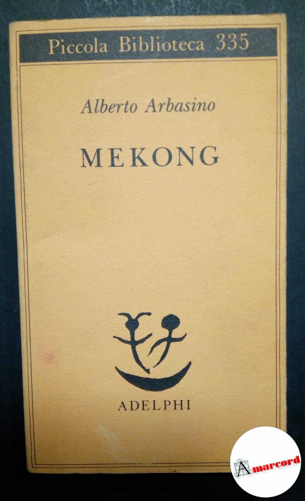 Arbasino Alberto, Mekong, Adelphi, 1995 - II. - Arbasino Alberto