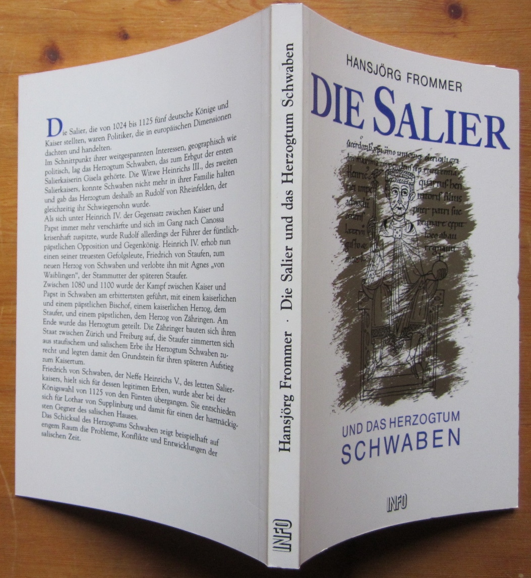 Die Salier und das Herzogtum Schwaben. - Frommer, Hansjörg