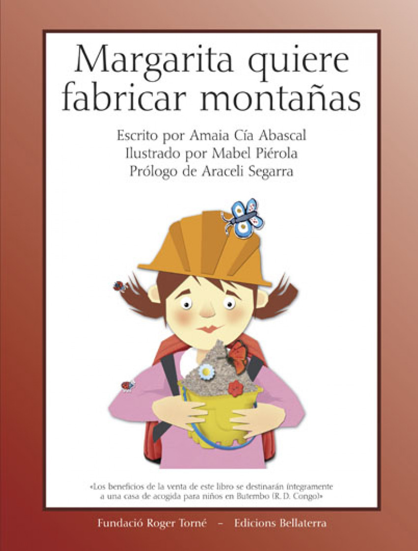 MARGARITA QUIERE FABRICAR MONTAÑAS - Amaia Cía y Mabel Piérola - Vv.Aa.
