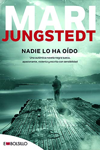 Nadie Lo Ha Oido / Unspoken - Jungstedt, Mari