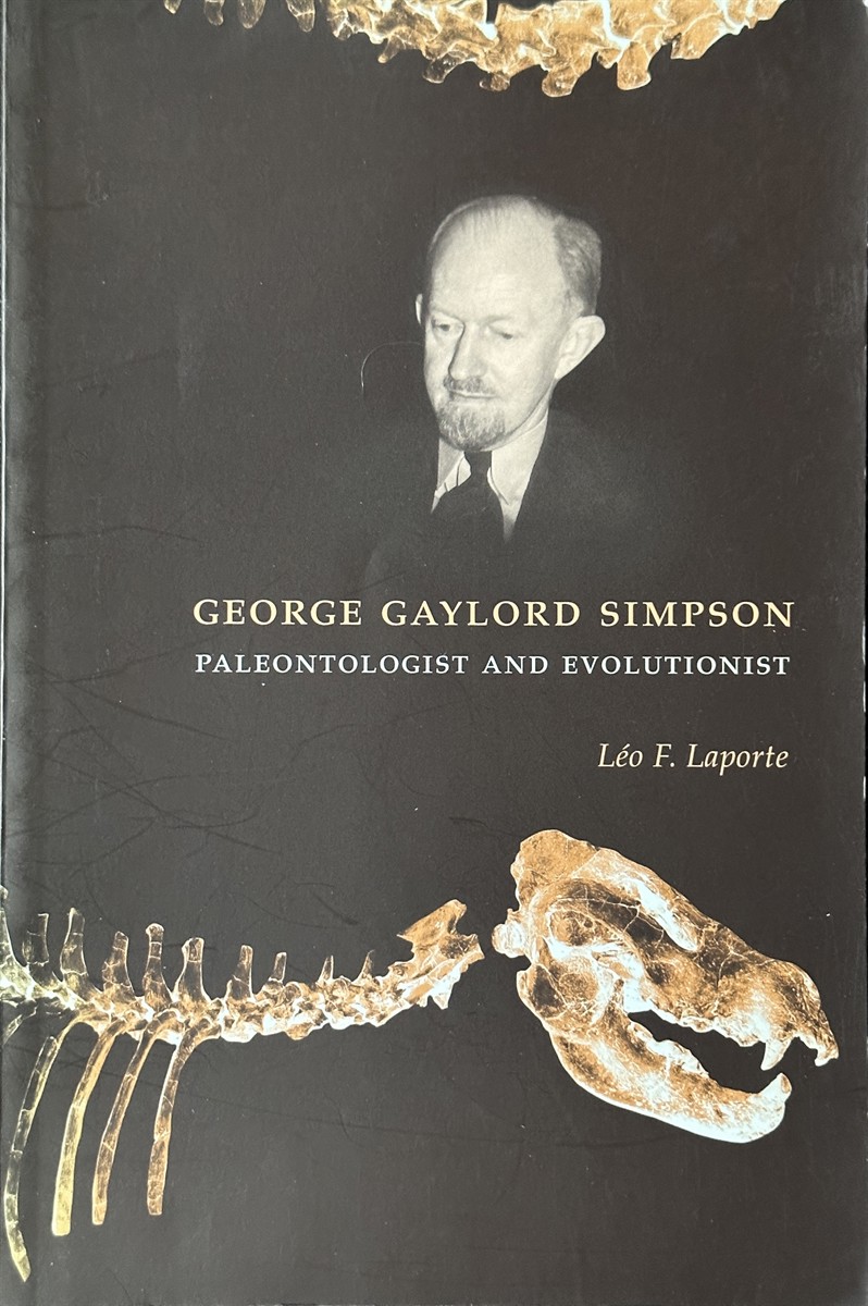 George Gaylord Simpson - Paleontologist and Evolutionist - Laporte, Leo F.