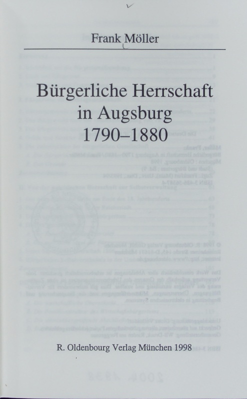 Bürgerliche Herrschaft in Augsburg 1790 - 1880. Stadt und Bürgertum ; 9. - Möller, Frank