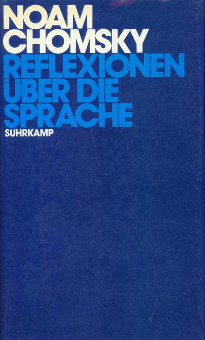 Reflexionen über die Sprache - Noam Chomsky