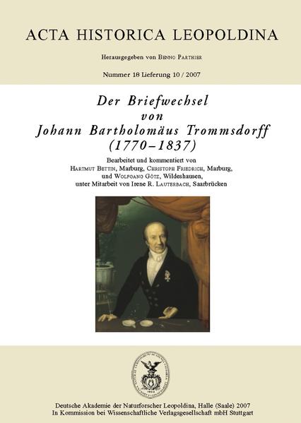 Der Briefwechsel von Johann Bartholomäus Trommsdorff (1770-1837) - Parthier, Benno (Hrsg.)