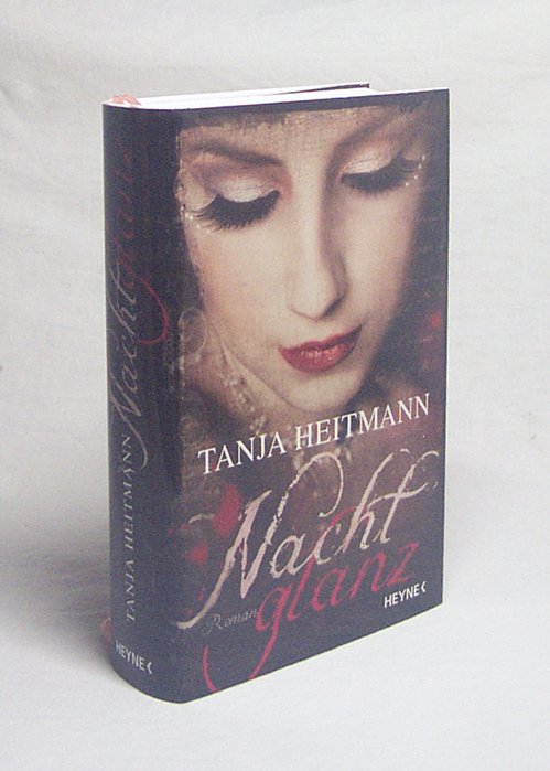 Nachtglanz : Roman / Tanja Heitmann - Heitmann, Tanja