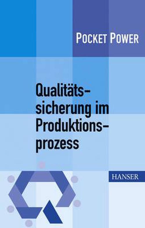 Qualittssicherung im Produktionsprozess (Paperback) - Berndt Jung