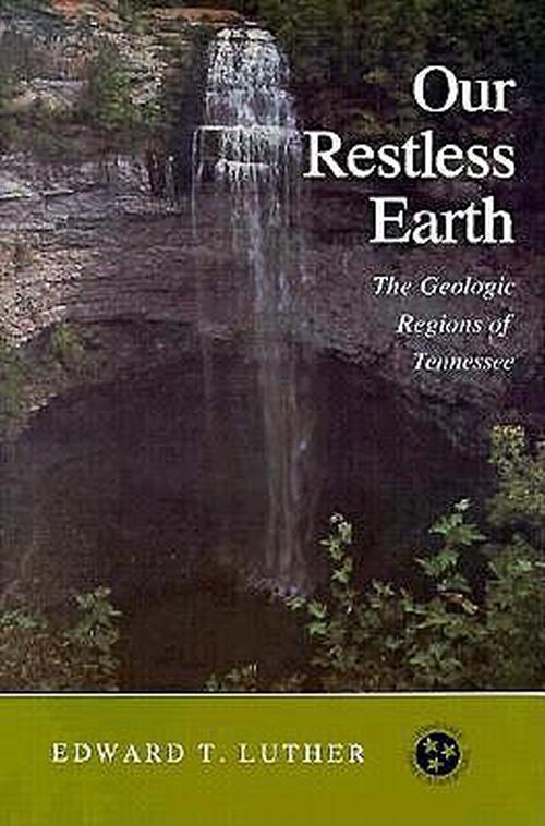 Our Restless Earth (Paperback) - Edward T. Luther