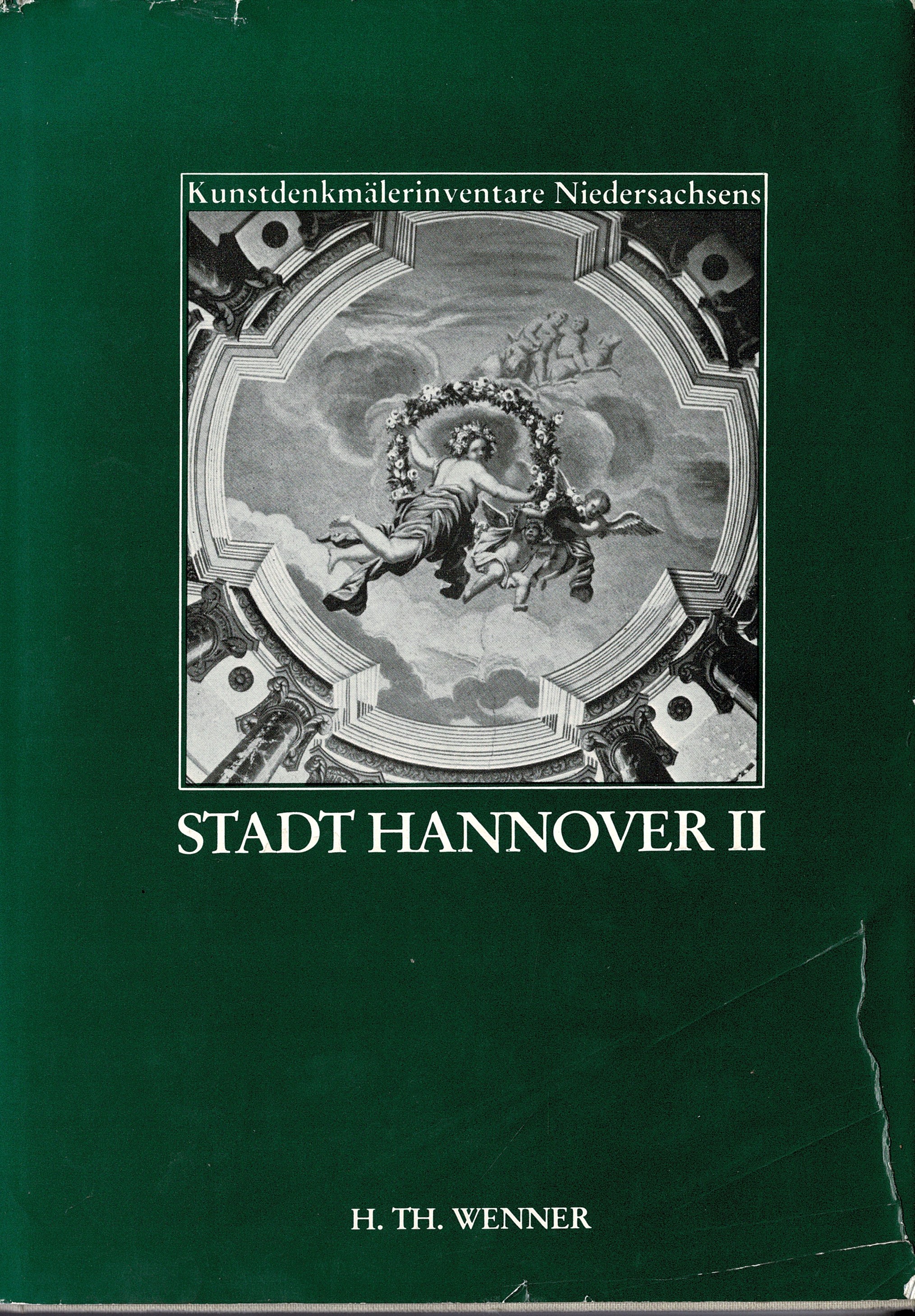 Die Kunstdenkmale der Stadt Hannover Teil II - Denkmäler der eingemeindeten Vorörter (1979) - Nöldeke, Arnold (Bearbeitung)