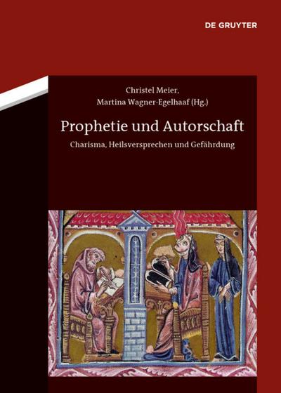 Prophetie und Autorschaft - Martina Wagner-Egelhaaf