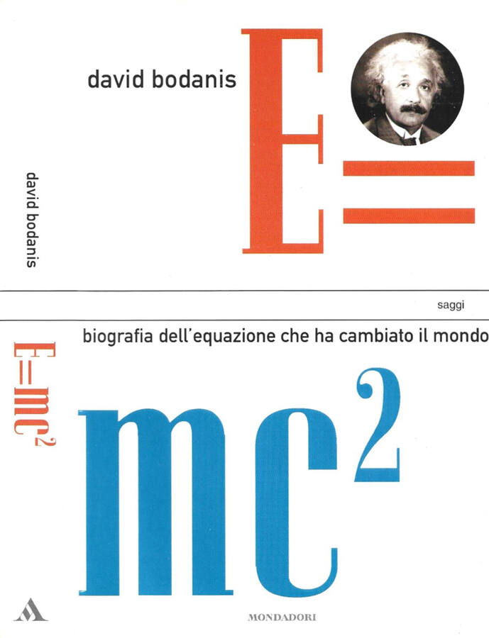 E=mc2 Biografia dell'equazione che ha cambiato il mondo - David Bodanis