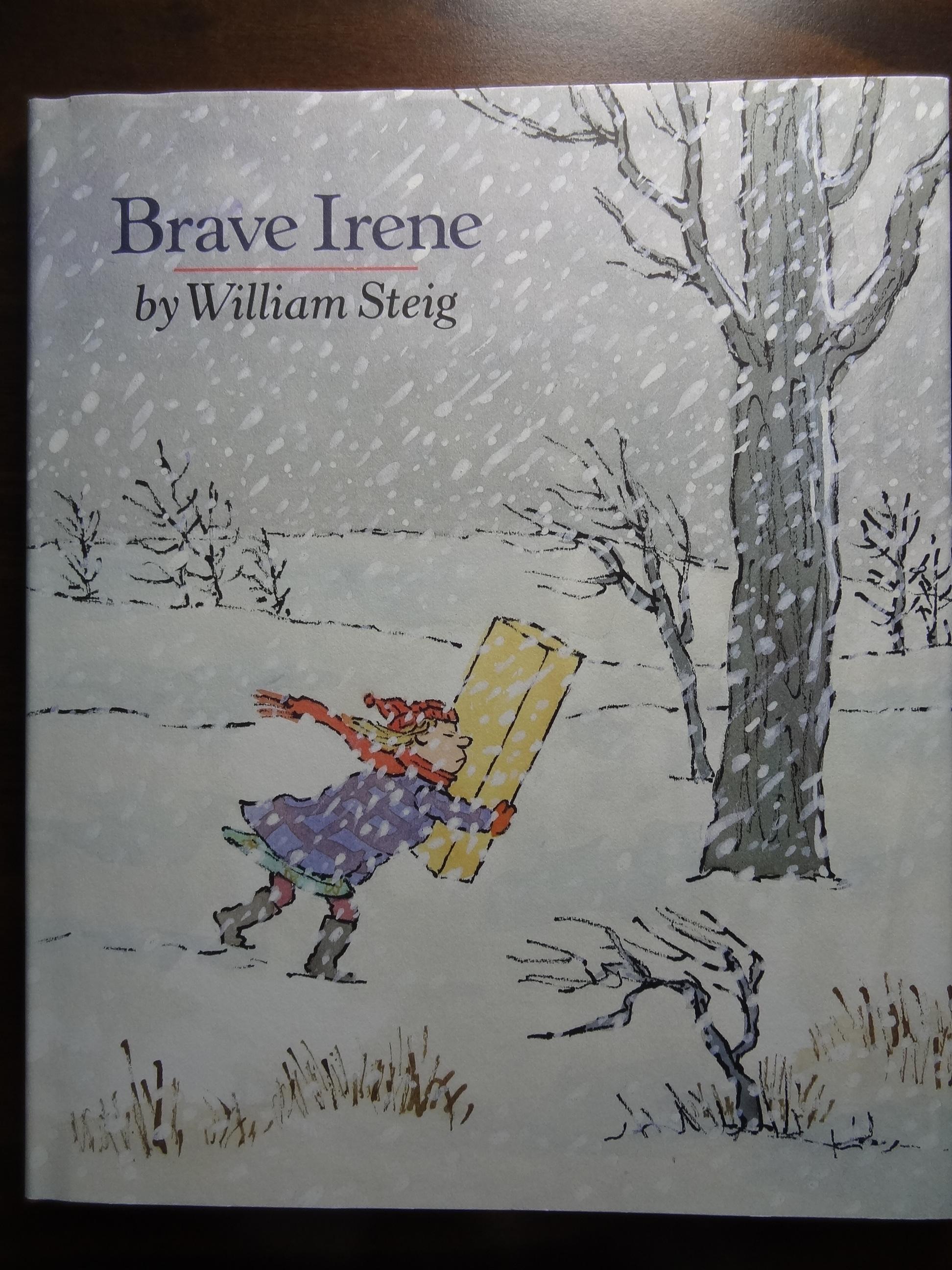Brave Irene by Steig, William: Fine Hardcover (1968) First Edition
