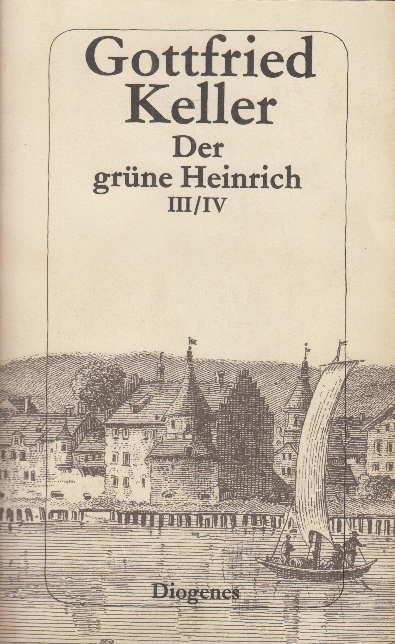 Der grüne Heinrich III/IV - Keller, Gottfried
