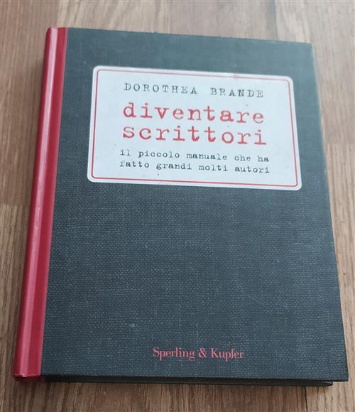 Diventare Scrittori - Dorothea Brande