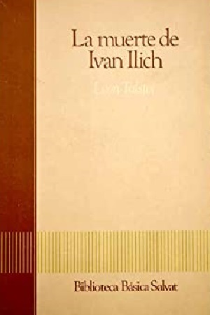 La muerte de Ivan Ilich - TOLSTOI, León