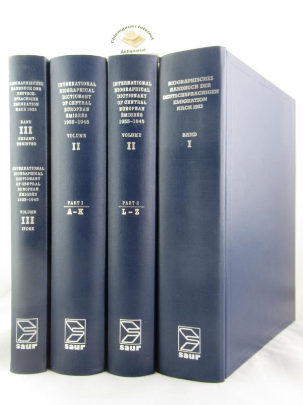 Biographisches Handbuch der deutschsprachigen Emigration nach 1933. VIER (4) Bände. Herausgegeben vom Institut für Zeitgeschichte München und von der Research Foundation for Jewish Immigration, New York. Band I: Politik, Wirtschaft, Öffentliches Leben. Leitung und Bearbeitung: Werner Röder und Herbert A. Strauss unter Mitwirkung von Dieter Marc Schneider und Louise Forsyth. Band 1: Politik, Wirtschaft, Öffentliches Leben; Band 2,1: A-K, The Arts, Sciences and Literature; Band 2,2: L-Z, The Arts, Sciences and Literature; Band 3: Gesamtregister / Index. VIER Bände. - Röder, Werner und Herbert A. Strauss