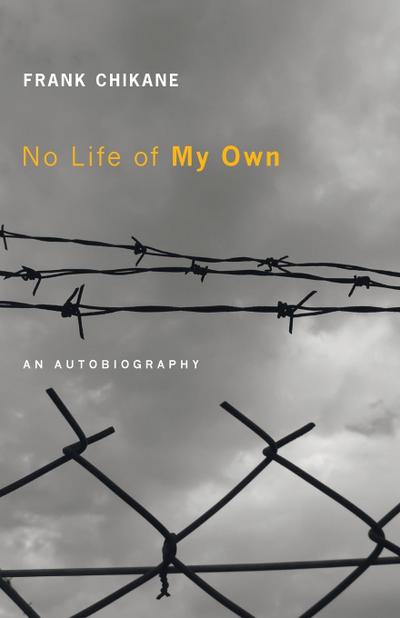 No Life of My Own - Frank Chikane