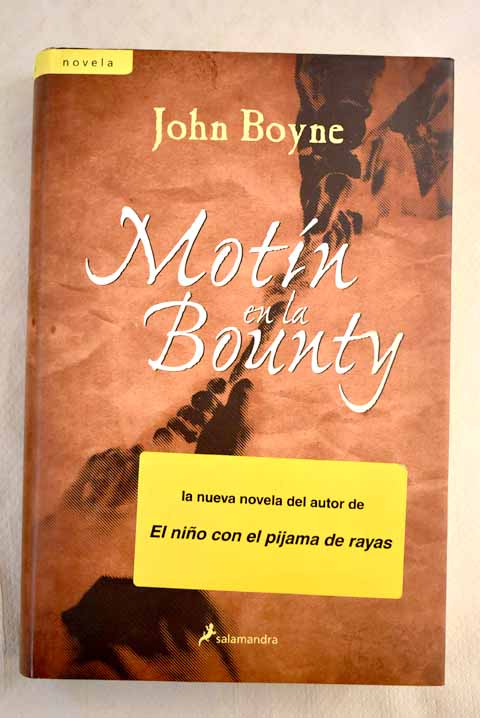 Motín en la Bounty - Boyne, John