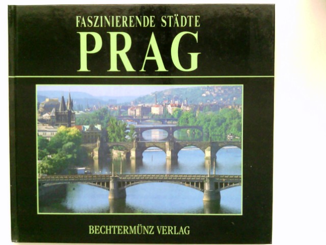 Faszinierende Städte. Prag - Bourbon, Fabio Text