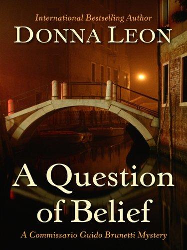 A Question of Belief (Thorndike Mystery) - Leon, Donna