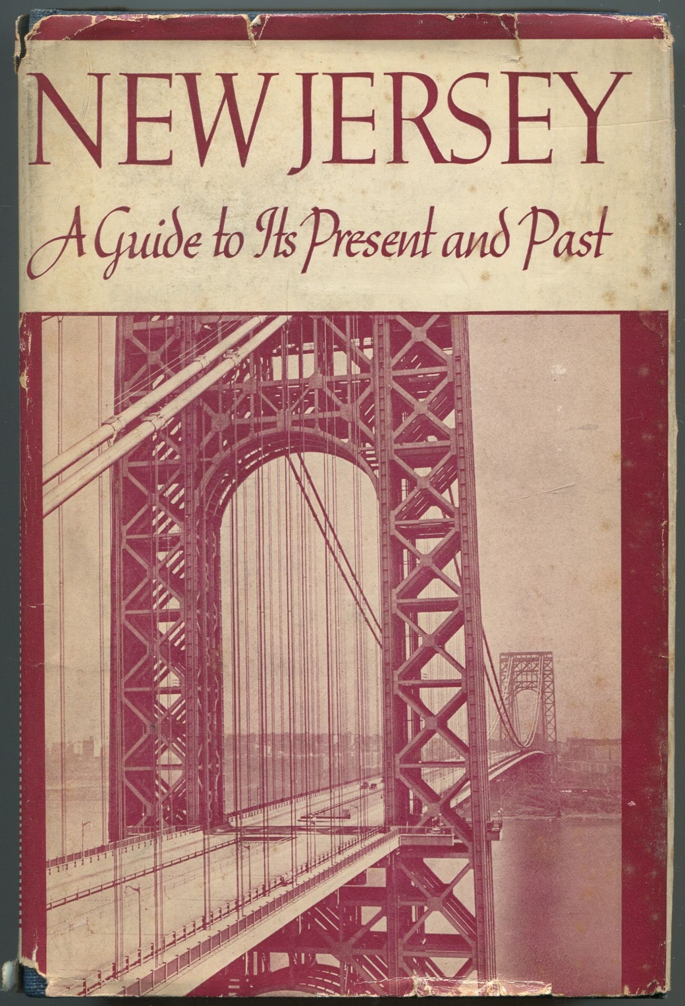 New Jersey A Guide To Its Present and Past by Federal Writer's Project