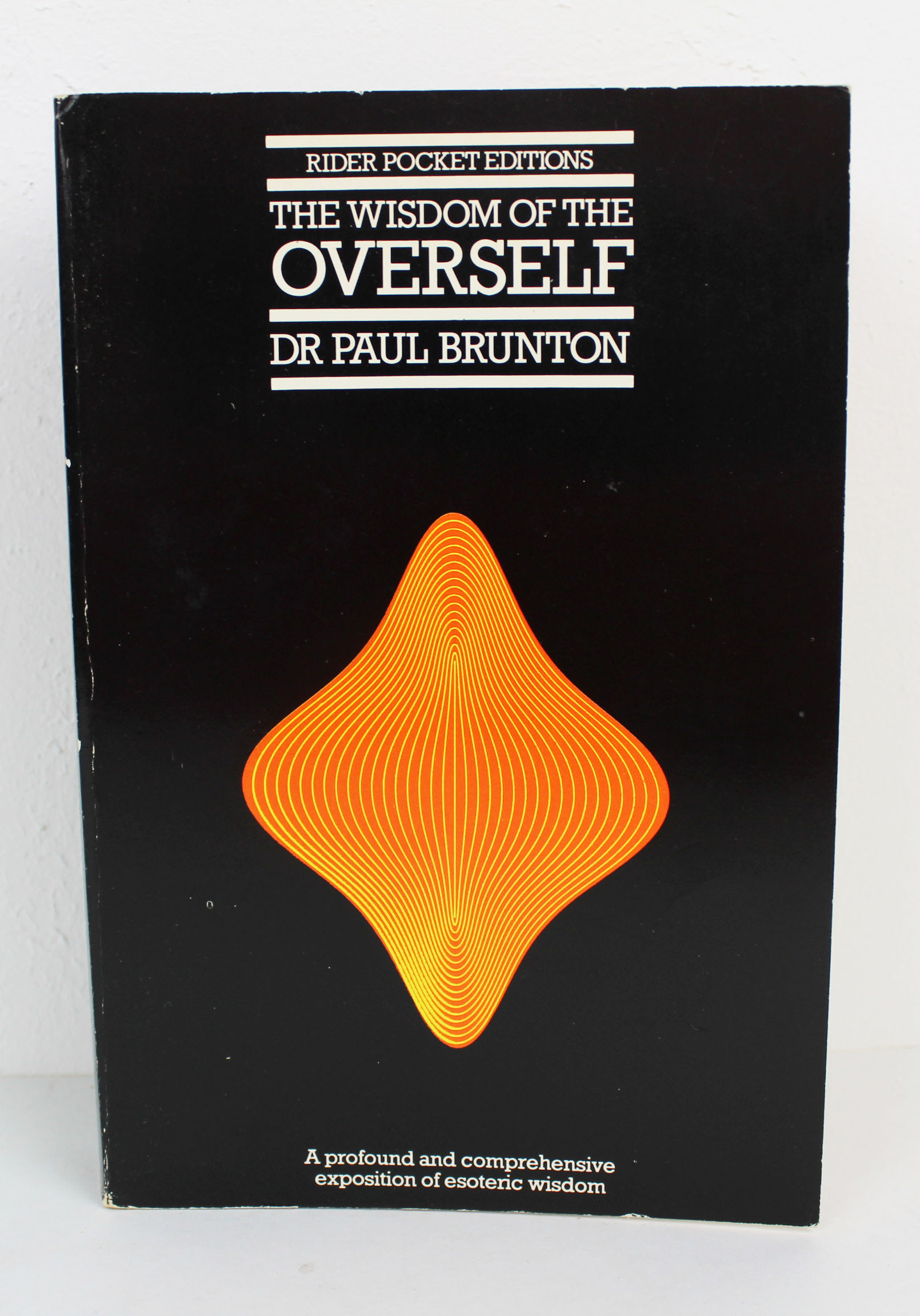 The Wisdom of the Overself - Brunton, Paul