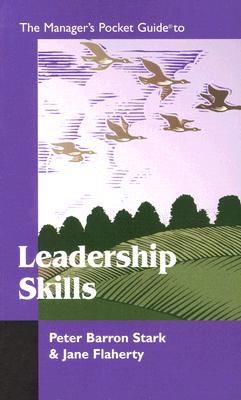 The Manager's Pocket Guide to Leadership Skills (Paperback or Softback) - Stark, Peter B.