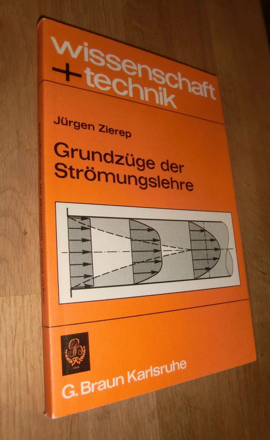 Grundzüge der Strömungslehre / von Jürgen Zierep; Wissenschaft + Technik : Taschenausg - Jürgen Zierep