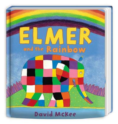 Elmer and the Rainbow : Board Book - David McKee