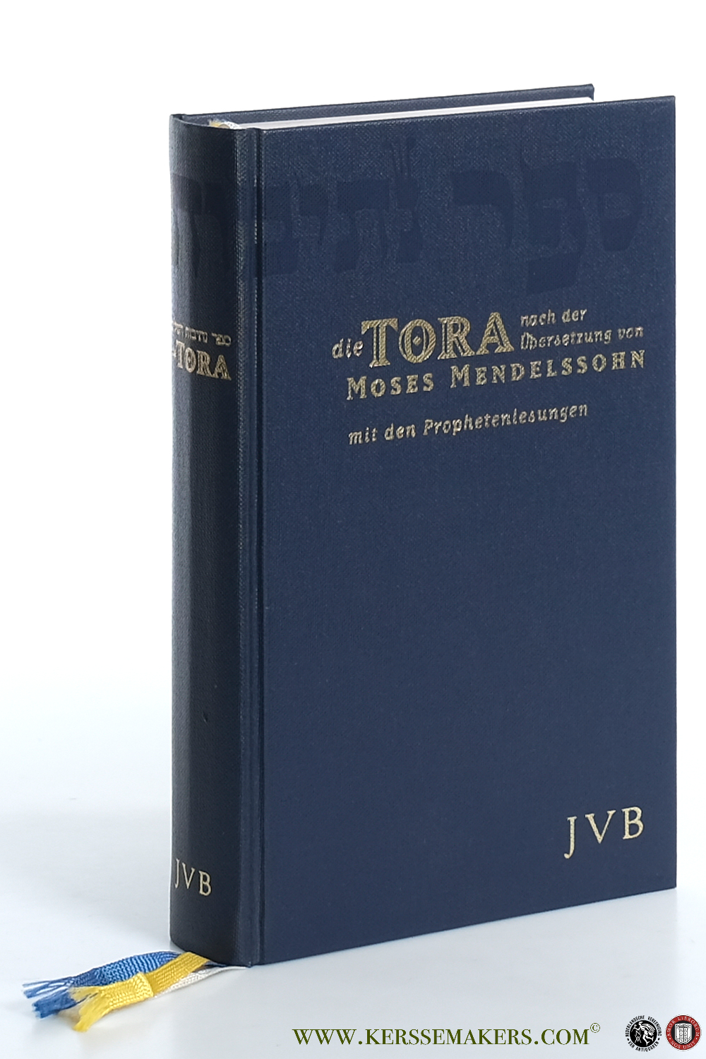 Die Tora nach der Übersetzung von Moses Mendelssohn mit den Prophetenlesungen im Anhang. 2. Auflage - Ben-Chorin, Tovia / Annette Böckler.