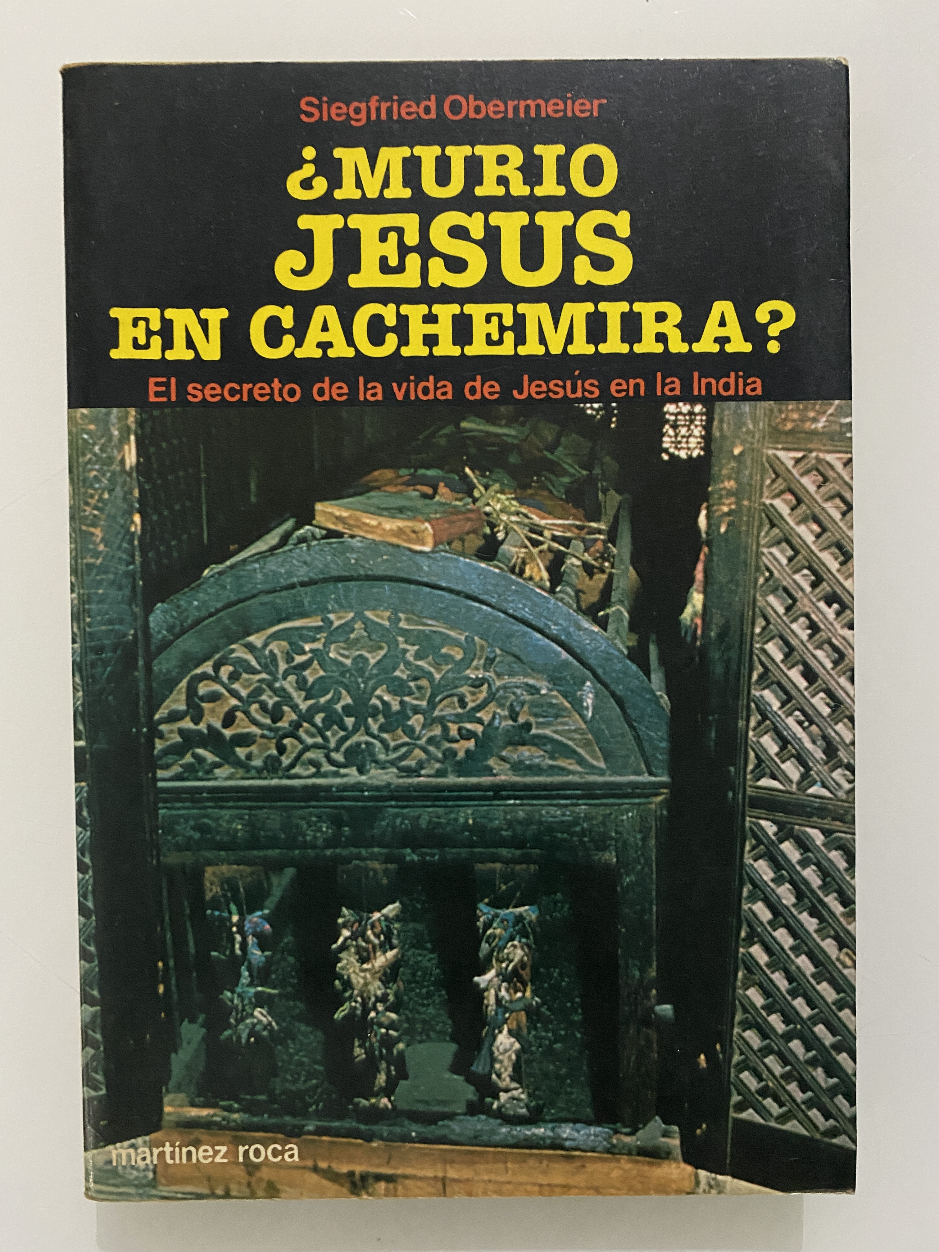 Murió Jesús en Cachemira? - OBERMEIER, Siegfried
