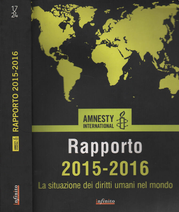 Rapporto 2015-2016 La situazione dei diritti umani nel mondo - Amnesty International, a cura della