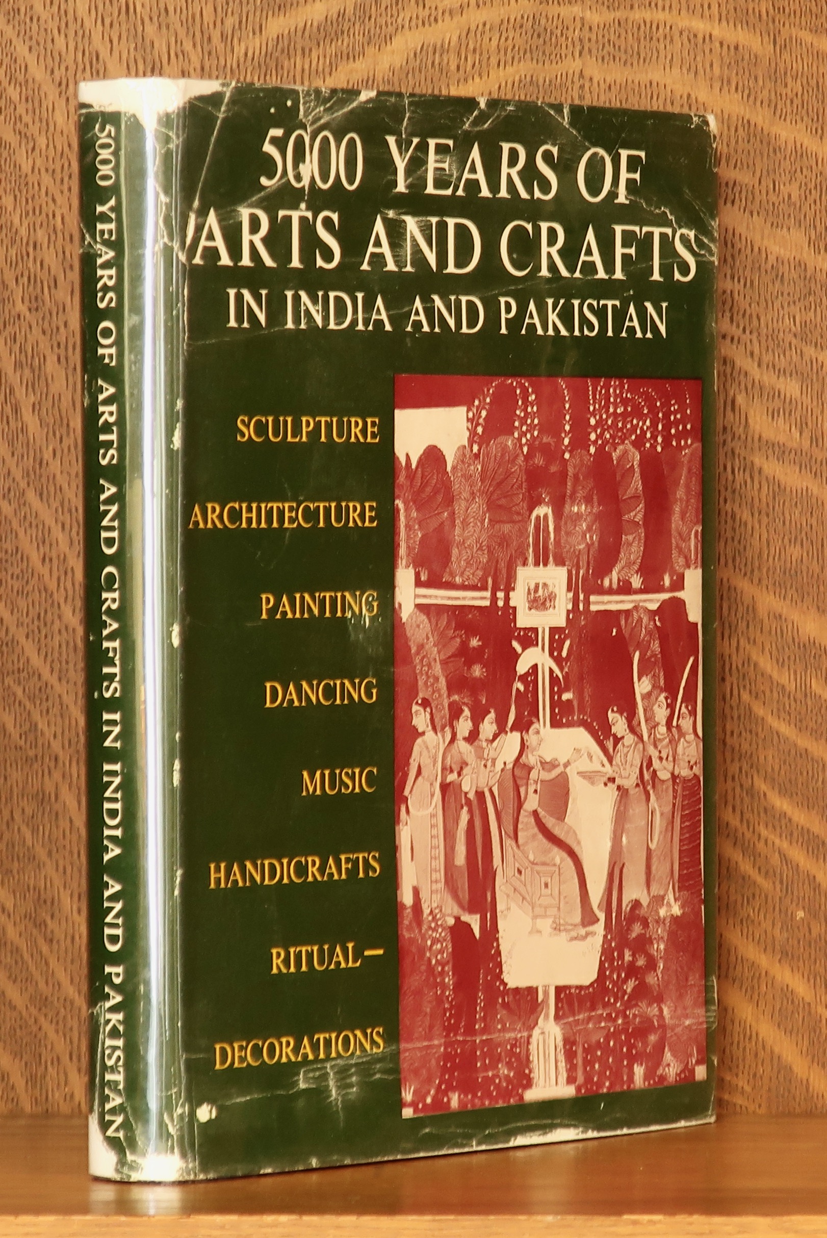 5000 YEARS OF ARTS AND CRAFTS IN INDIA AND PAKISTAN by Shanti Swarup: Very  good Hardcover (1968) first edition.